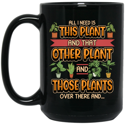 Plants Garden Flowers Funny Saying, Gardener Gift