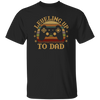 Retro Leveling Up To Dad New Parent Gamer Unisex T-Shirt