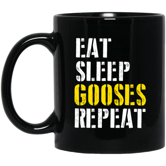 Funny Eat Sleep Gooses Repeat, Gans Goosegooses