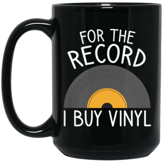 For The Record I Buy Vinyl, Funny Vinyl Record