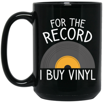 For The Record I Buy Vinyl, Funny Vinyl Record
