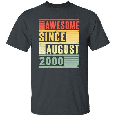 Birthday Gift Idea Awesome Since August 2000 Retro Born In 2000 Gift For Men Women Unisex T-Shirt