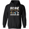 Chicken Lover, Funny Chickens Gift, Home Is Where My Chicken Are