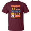 Gaming Mode Don't Disturb Gift Idea, Gamer Lover Gift Unisex T-Shirt