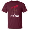 Calisthenics My Body Is My Gym, Great Gymnast Gift