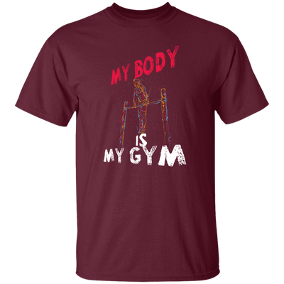 Calisthenics My Body Is My Gym, Great Gymnast Gift