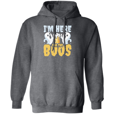 Funny Halloween, I'm Here For The Boos Beer Me Pullover Hoodie