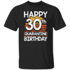 30th Birthday Happy 30th Quarantine Birthday