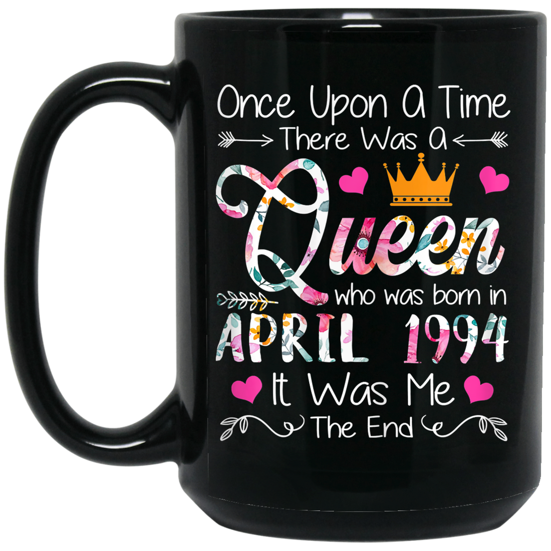 Birthday Girls Birthday Queen April 1994 Black Mug