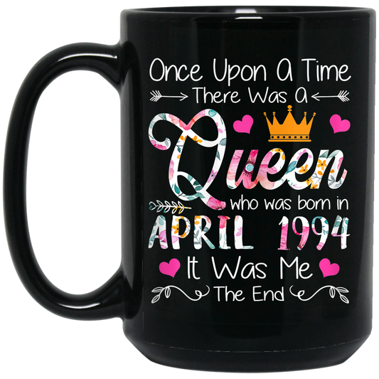 Birthday Girls Birthday Queen April 1994 Black Mug