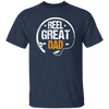 Love Dad Gift, Reel Great Dad, Retro Dad Lover, Retro Reel Dad Gift Unisex T-Shirt