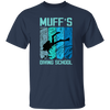 Muffs Diving School, Cool Design Gift