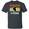 Spartan Strong, Force We Are Stronger, Vintage Spartan, Spartan Retro Style Unisex T-Shirt