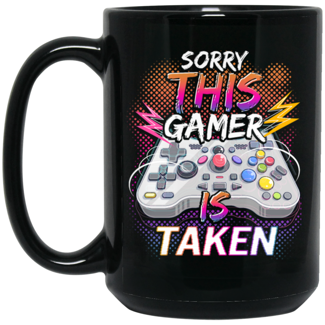 Saying Sorry This Gamer Is Taken Shirt Leveled Up To, Gaming Lover, Gamer Gift