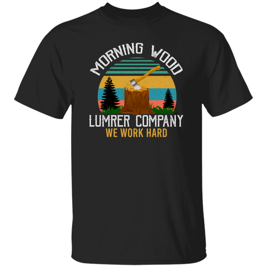 Morning Wood Retro, Lumber Company Funny Camping Carpent Unisex T-Shirt