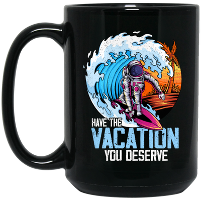 Astronaut Have The Vacation You Deserve, Love To Surf