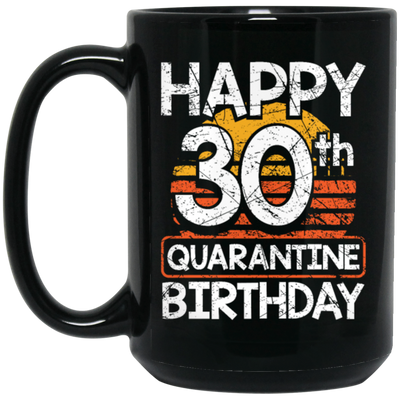 30th Birthday Happy 30th Quarantine Birthday