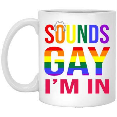 This Sounds Gay I'm In Funny Gay LGBT Pride Rainbow White Mug is a great way to show your support for the LGBTQ+ community. It's a unique gift idea for birthdays, anniversaries, or just to show someone you care! The design includes a rainbow-colored "Sounds Gay I'm In" slogan and a pride flag background. Express your pride with this unique mug!