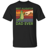 Ever Fathers Day Best Alligator Dad Fist Bump Vintage Unisex T-Shirt