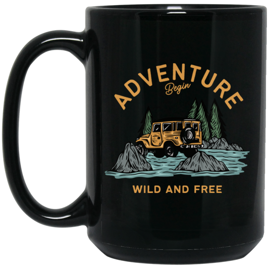 Love To Adventure, Begin To Adventure, Wild And Free, Mountain And Sea Black Mug