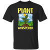 Cute Funny Plant Whisperer Gardening, Gardener Pun