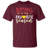 Love Sport Softball Lover Softball Is My Favorite Season