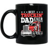 Truck Lover, Best Truckin Dad Ever, Love Truckin In Vintage, Dad Gift Black Mug