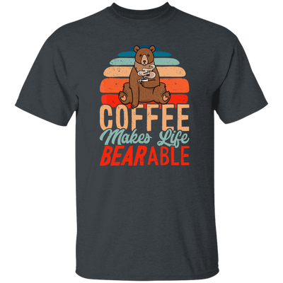 Coffee Makes Life Bearable, Retro Coffee And Bear Vintage Gift