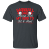 My Baseball Gift, Baseball Dad, I Always Teach My Kids To Hit And Steat, Love Baseball Unisex T-Shirt