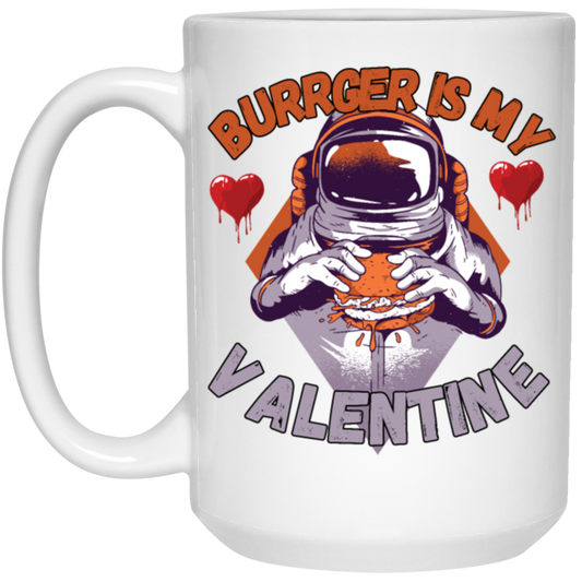 Burger Is My Valentine, Funny Valentine Gift