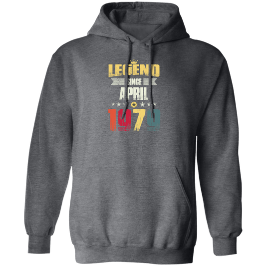 Birthday Gifts Vintage Legend Since April 1979 Pullover Hoodie