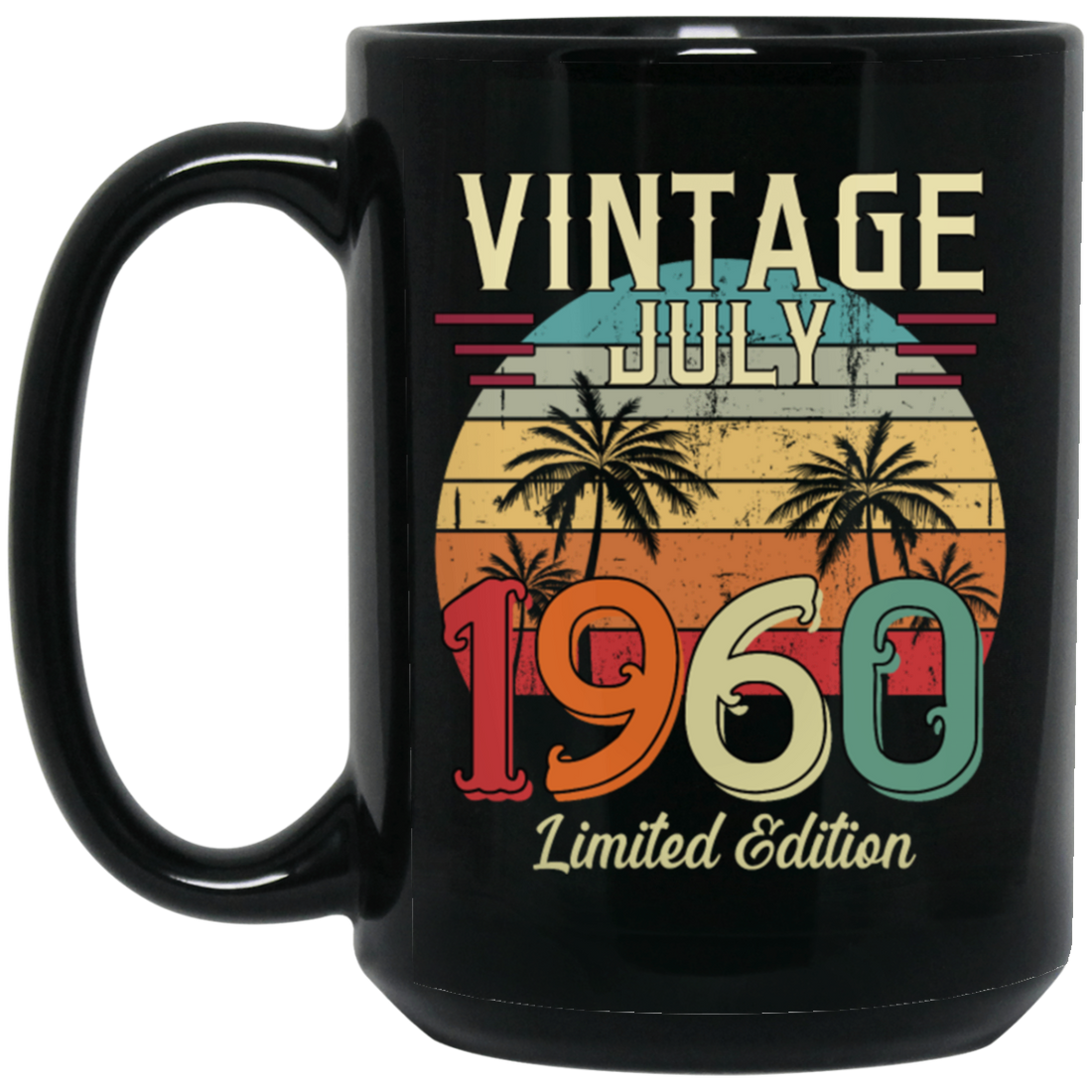 Vintage July 1960, Limited Edition 1960, Best Of 1960 Black Mug