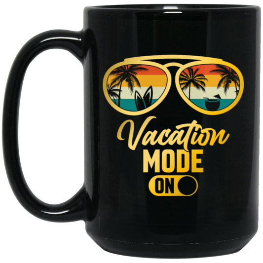 Vacation Mode On, Summer Vacation, Love Summer, My Best Vacation, Hawaii Black Mug