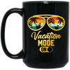 Vacation Mode On, Summer Vacation, Love Summer, My Best Vacation, Hawaii Black Mug