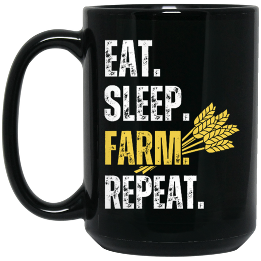 Eat Sleep Farm Repeat, Love Farm, Best Farming Lover, Farmer Gift, Rice Lover Black Mug