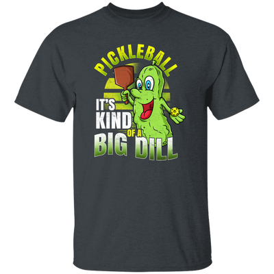 Love Pickleball, Pickleball Clothing, It Is Kind Of A Big Dill, Love To Play Sport Unisex T-Shirt