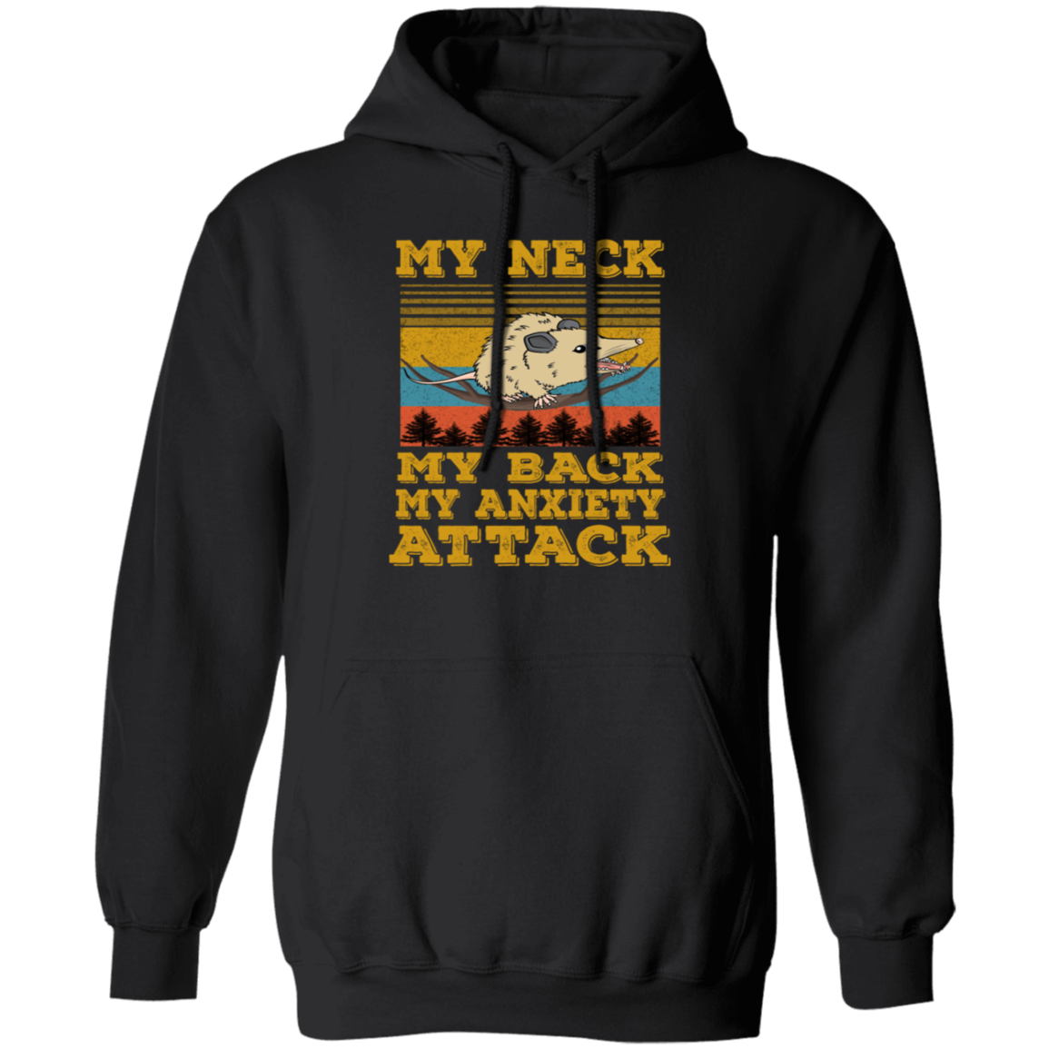 Funny My Neck My Back My Anxiety Attack Pullover Hoodie