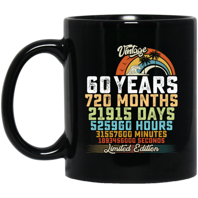 Birthday Gift, 60 Years Birthday Gift, 720 Months Love Gift, Vintage 60th Gift Black Mug