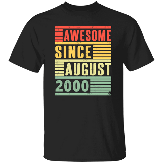 Birthday Gift Idea Awesome Since August 2000 Retro Born In 2000 Gift For Men Women Unisex T-Shirt