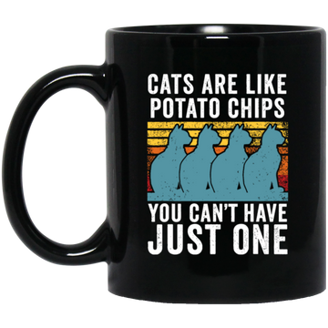 Cats Are Like Potato Chips, You Cannot Have Just One, Retro Cat Lover Black Mug