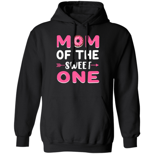 Love Mom, Mom Of The Sweet One, Best Mom Ever, Pinky Mom, Love Doghnut Pullover Hoodie