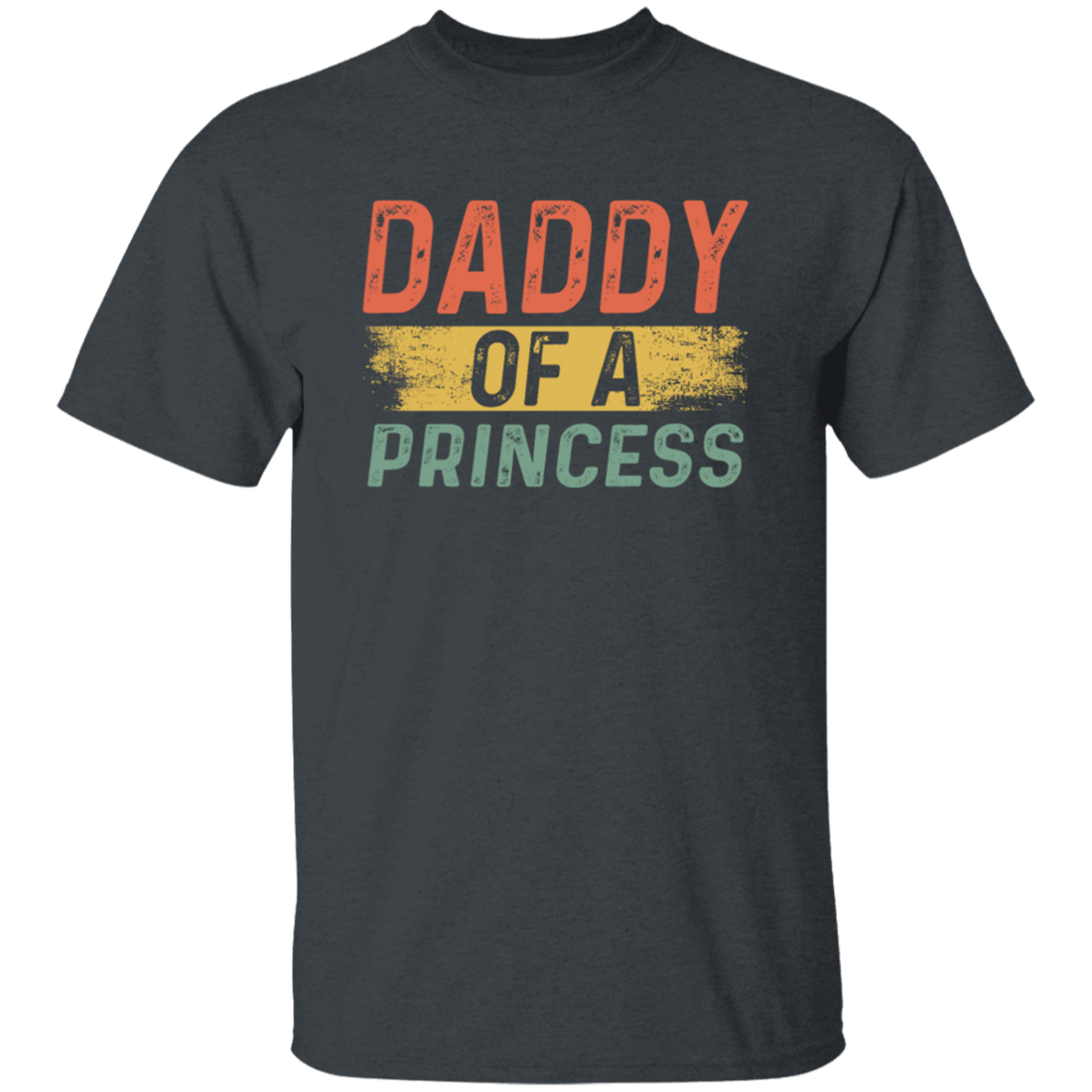 Father Day Gift, Daddy Of A Princess, Lovely Daddy Gift, Gift For Dad Unisex T-Shirt
