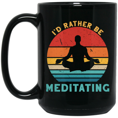 Funny I_D Rather Be Meditating Zen Yoga Day