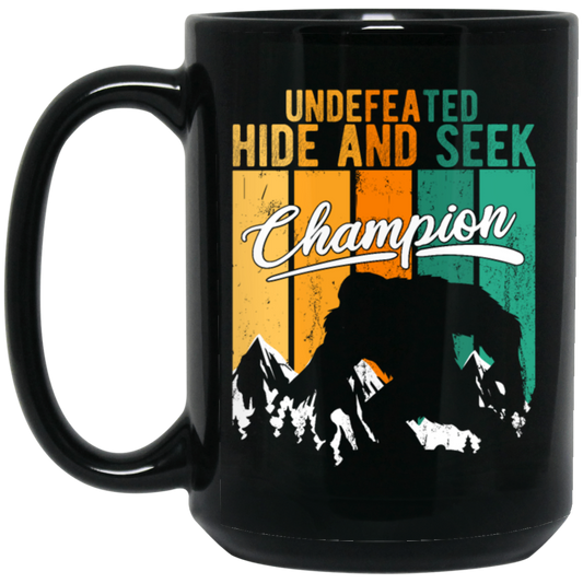 Funny Bigfoot Undefeated Hide And Seek Champion Black Mug