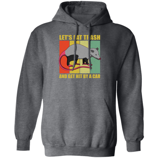 Retro Opossum Let's Eat Trash Pullover Hoodie