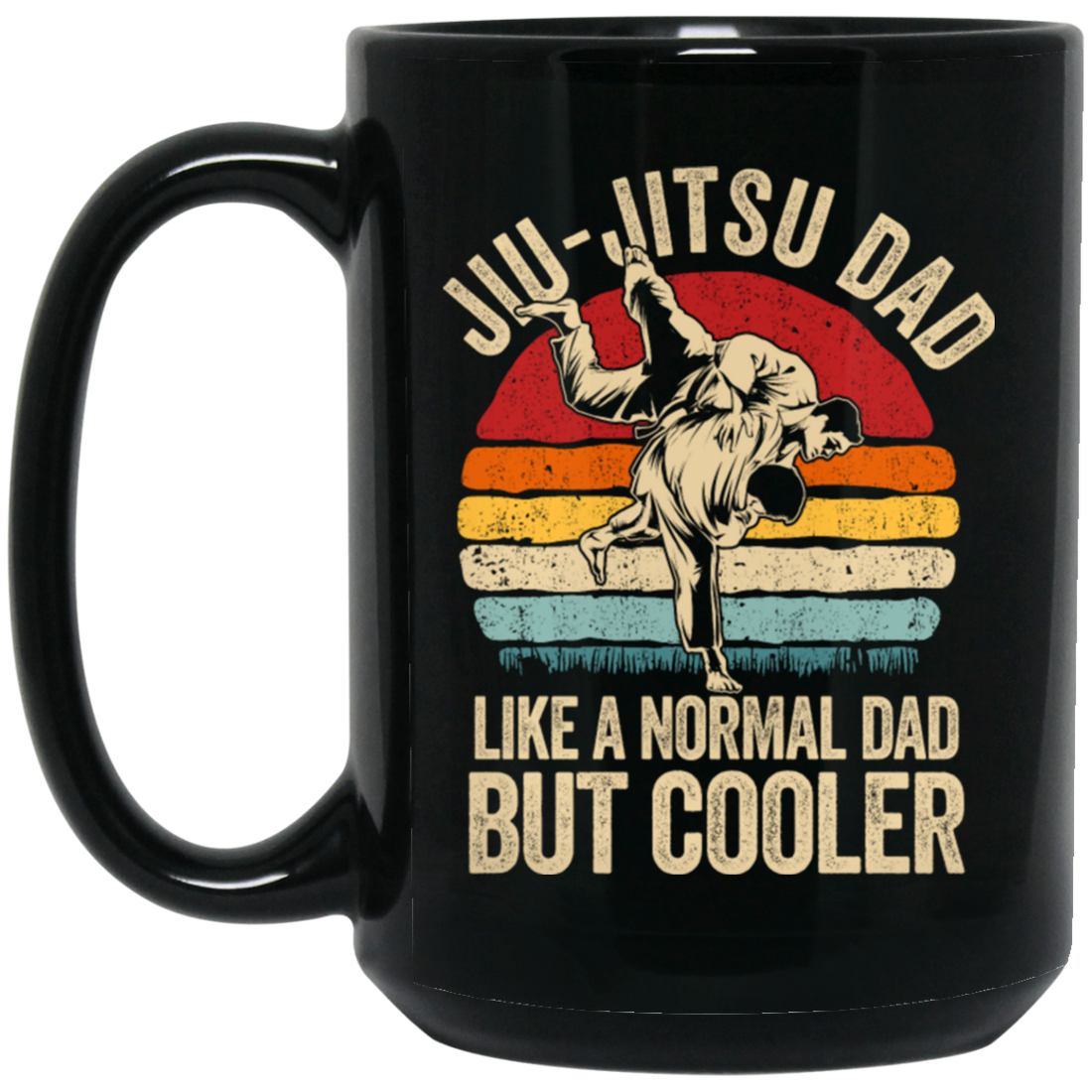 Jiu-Jitsu Dad Like A Normal Dad But Cooler Men Father Vintage Fighter Black Mug