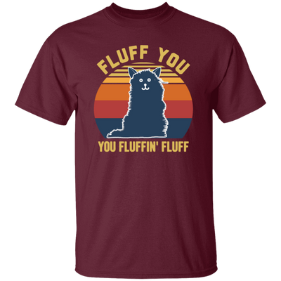 Retro Fluff You, You Fluffin Fluff Cute Cat Unisex T-Shirt