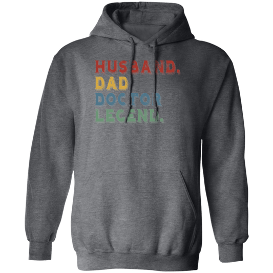 Retro Husband Dad Doctor Legend Pullover Hoodie