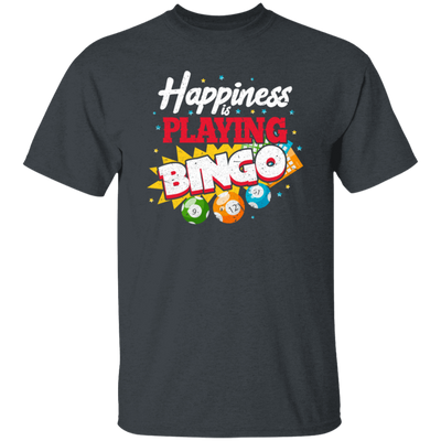 Playing Bingo, Happiness Is Playing Bingo, Love Bingo Game, Best Bingo Ever Unisex T-Shirt