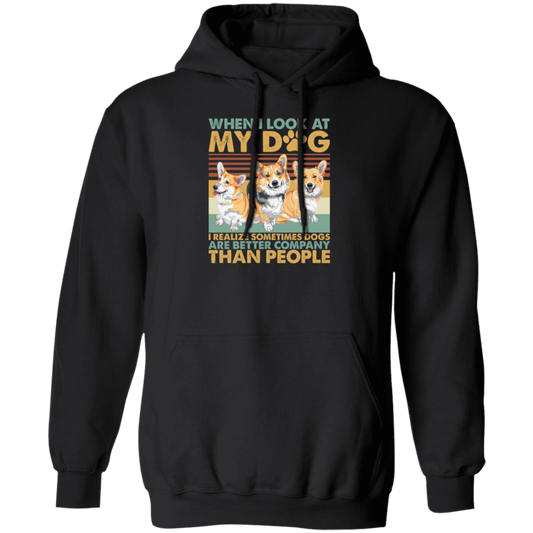 Retro Corgi Lovers I Realized Sometimes Dogs Pullover Hoodie